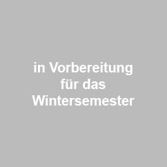 In Vorbereitung für das Wintersemester Text